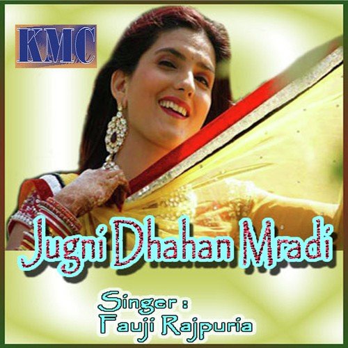 Aave Na Koi Jugni Dhahan Marde by Fauji Rajpuria - Download on PagalFree