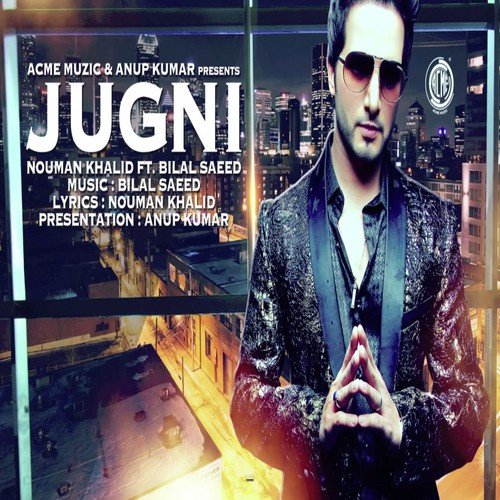 Jugni by Nouman Khalid - Download on PagalFree