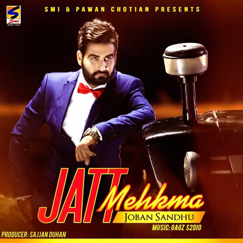 Jatt Mehkma by Joban Sandhu - Download on PagalFree