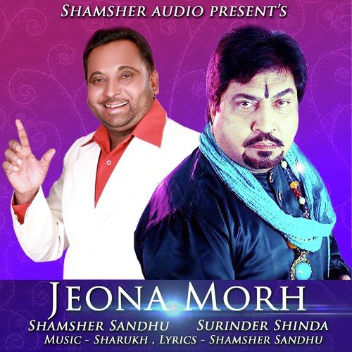 Jeona Morh by Surinder Shinda, Shamsher Sandhu - Download on PagalFree