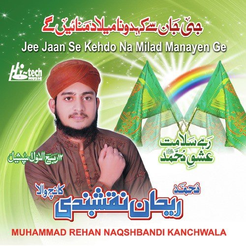 Milad Manayen Ge by Muhammad Rehan Naqshbandi Kanchwala - Download on PagalFree
