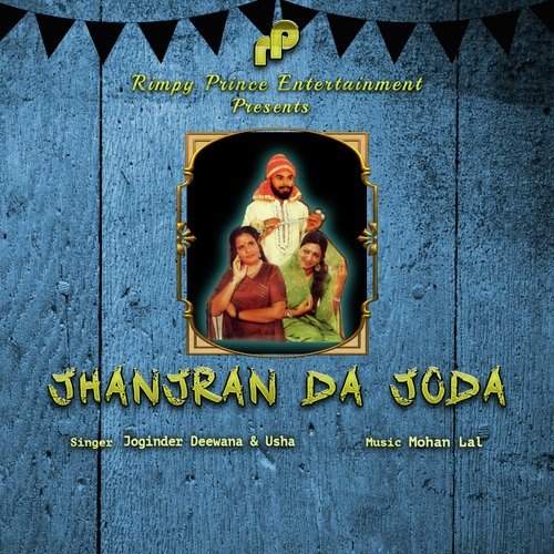 Jhanjran Da Joda by Joginder Deewana, Singer Usha - Download on PagalFree