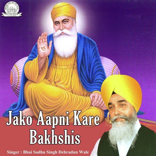 Kar Kirpa Jin Naam Laye by Bhai Sadhu Singh Dehradun Wale - Download on PagalFree