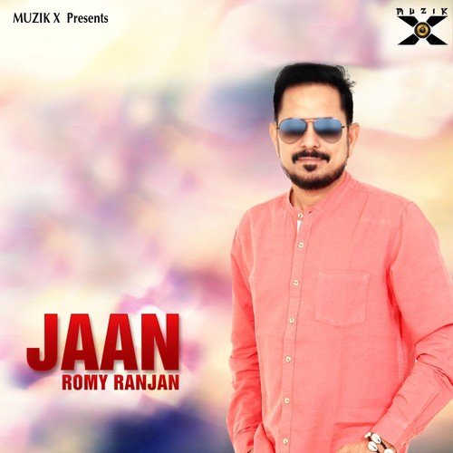 Jaan by Romy Ranjan - Download on PagalFree