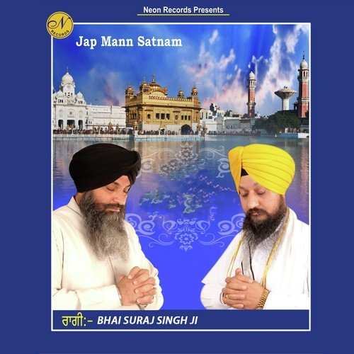 Jap Mann Satnam by Bhai Suraj Singh Ji - Download on PagalFree