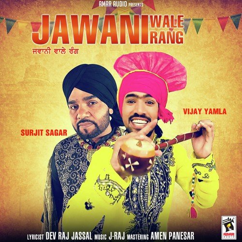 Jawani Wale Rang by Vijay Yamla, Surjit Sagar - Download on PagalFree