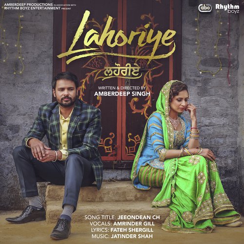 Jeeondean Ch (From Lahoriye Soundtrack) by Amrinder Gill with Jatinder Shah - Download on PagalFree