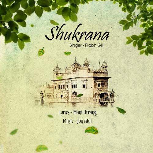Shukrana by Prabh Gill - Download on PagalFree