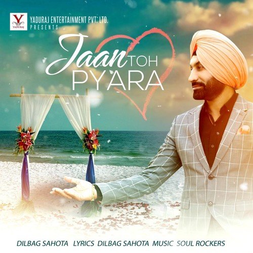 Jaan Toh Pyara by Dilbag Sahota - Download on PagalFree