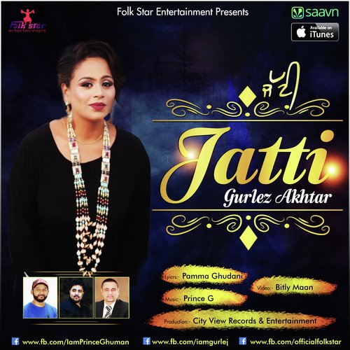 Jatti by Gurlej Akhtar - Download on PagalFree