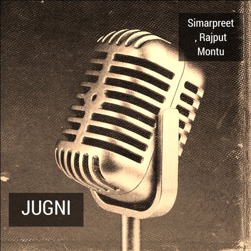 Jugni by Simarpreet amp Rajput Montu - Download on PagalFree