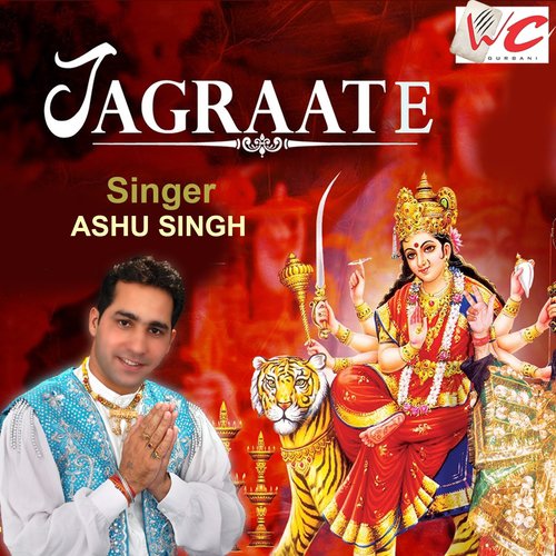 Jagraate by Ashu Singh - Download on PagalFree