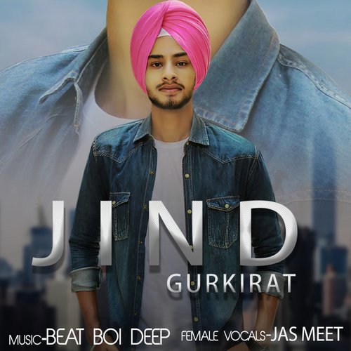 Jind by Gurkirat Singh - Download on PagalFree