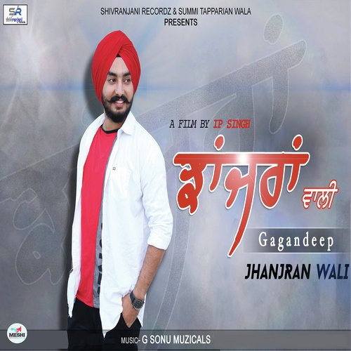 Jhanjran Wali by Gagandeep - Download on PagalFree