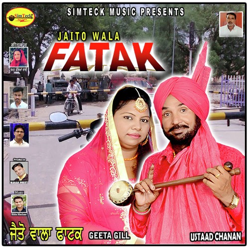 Jaito Wala Fatak by Ustaad Chanan, Geeta Gill - Download on PagalFree