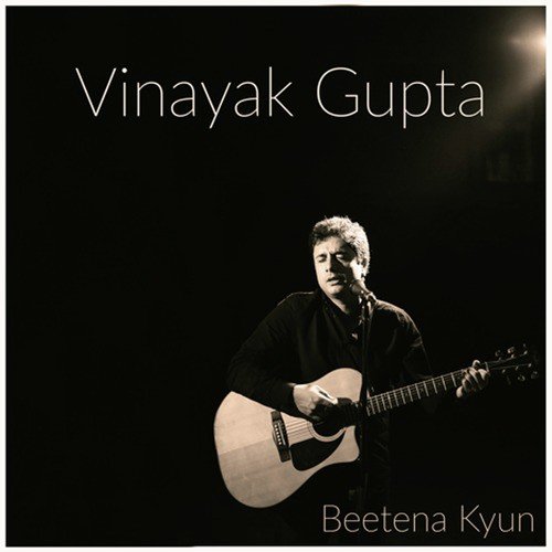 Beetena Kyun by Vinayak Gupta - Download on PagalFree