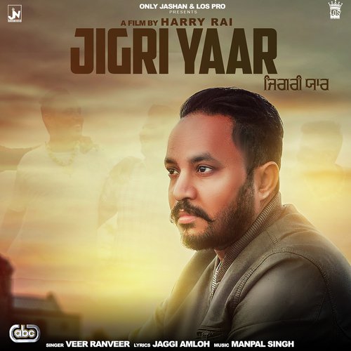 Jigri Yaar by Veer Ranveer with Manpal Singh - Download on PagalFree