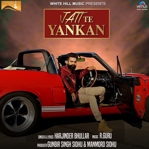 Jatt Te Yankan by Harjinder Bhullar - Download on PagalFree