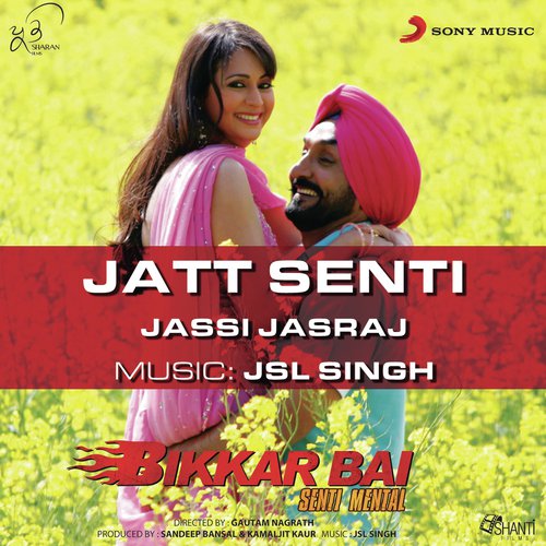 Jatt Senti by JSL Singh - Download on PagalFree