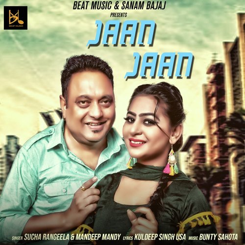 Jaan Jaan by Sucha Rangeela, Mandeep Mandy - Download on PagalFree