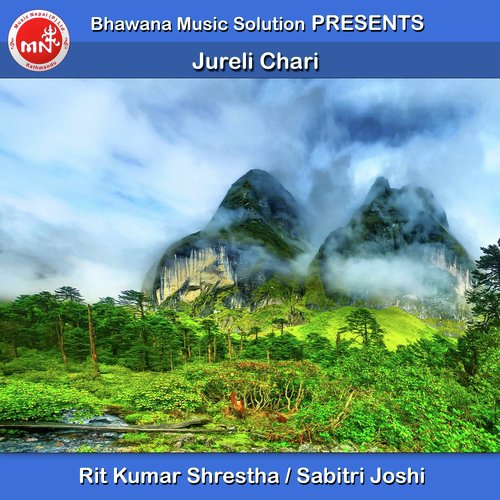 Jureli Chari by Rit Kumar Shrestha, Sabitri Joshi - Download on PagalFree