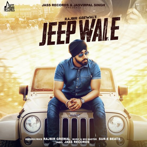 Jeep Wale by Rajbir Grewal - Download on PagalFree