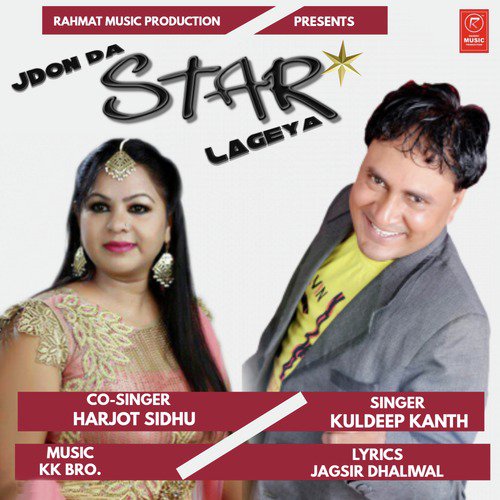 Jdon Da Star Lageya by Kuldeep Kanth, Harjot Sidhu - Download on PagalFree