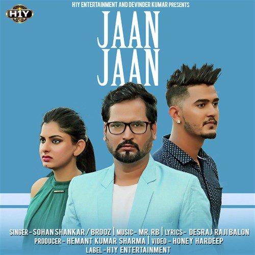 Jaan Jaan by Sohan Shankar, Brooz - Download on PagalFree