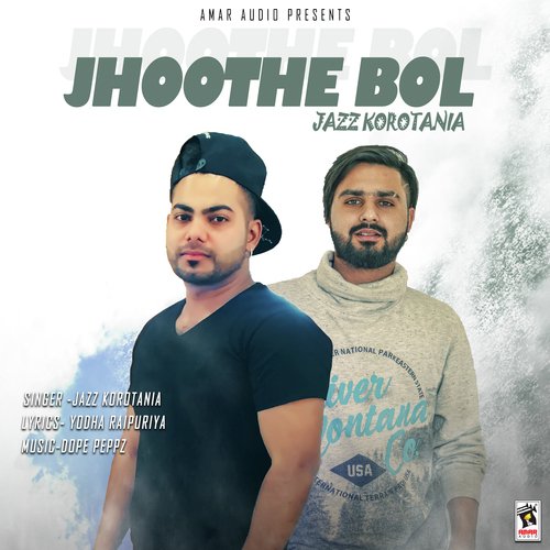 Jhoothe Bol by Jazz Korotaina - Download on PagalFree