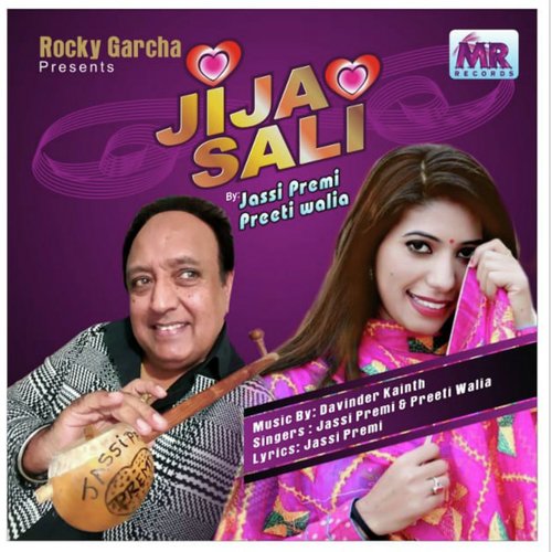 Jija Sali (Rocky Garcha) by Jassi Premi, Preeti Walia - Download on PagalFree