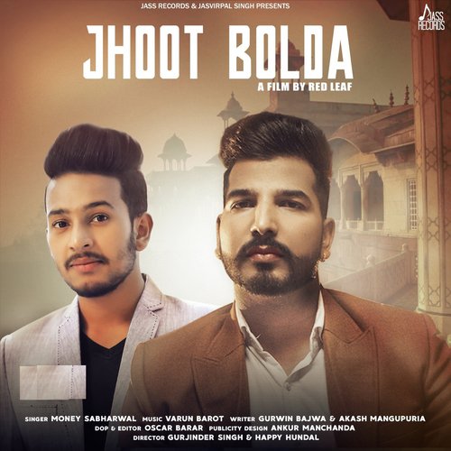 Jhoot Bolda by Money Sabharwal - Download on PagalFree