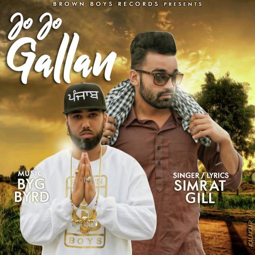 Jo Jo Gallan (feat. Byg Byrd) by Simrat Gill - Download on PagalFree