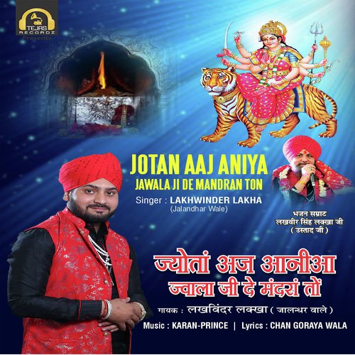 Jotan Aaj Aniya Jawala Ji De Mandran Toh by Lakhwinder Lakha - Download on PagalFree