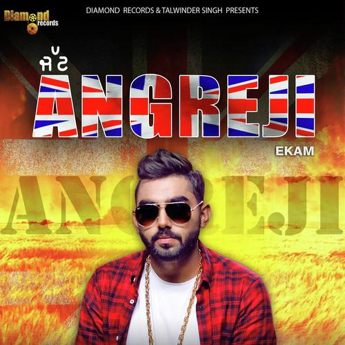 Jatt Angreji by Ekam - Download on PagalFree
