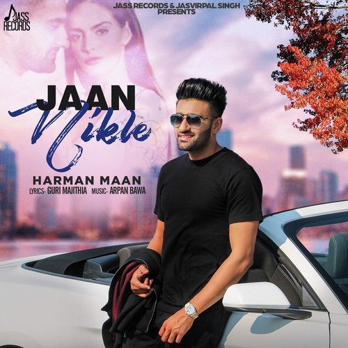 Jaan Nikle by Harman Maan - Download on PagalFree