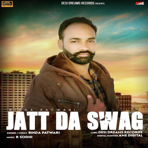Jatt Da Swag by Binda Patwari - Download on PagalFree