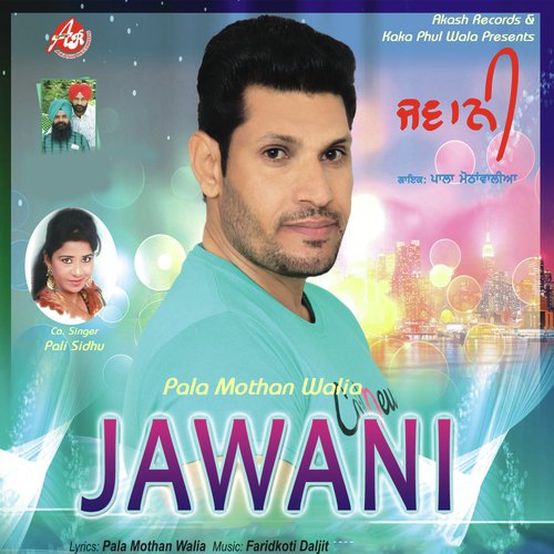Jawani by Pala Mothan Walia - Download on PagalFree