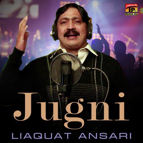Jugni by Liaquat Ansari - Download on PagalFree