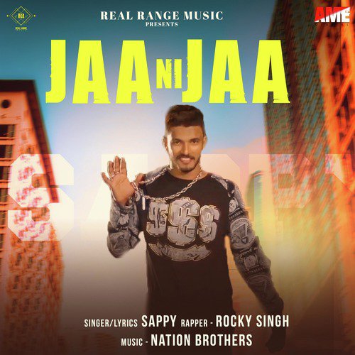 Jaa Ni Jaa by Sappy, Rocky Singh - Download on PagalFree