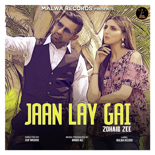 Jaan Lay Gai by Zohaib Zee - Download on PagalFree