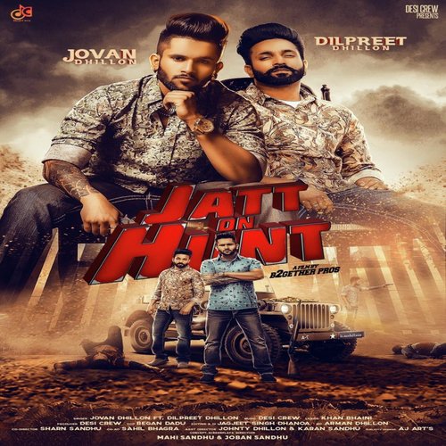 Jatt On Hunt by Benny Dhaliwal, Deep Jandu - Download on PagalFree