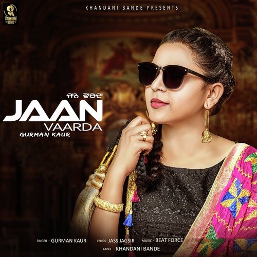 Jaan Vaarda by Gurman Kaur - Download on PagalFree