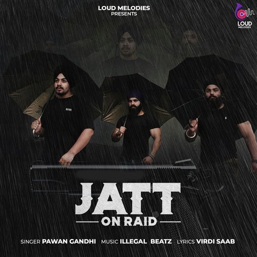 Jatt On Raid by Pawan Gandhi - Download on PagalFree