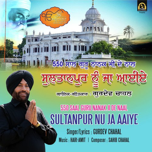 550 Saal Guru Nanak Ji De Naal Sultanpur Nu Ja Aaiye by R. Jay Kang - Download on PagalFree