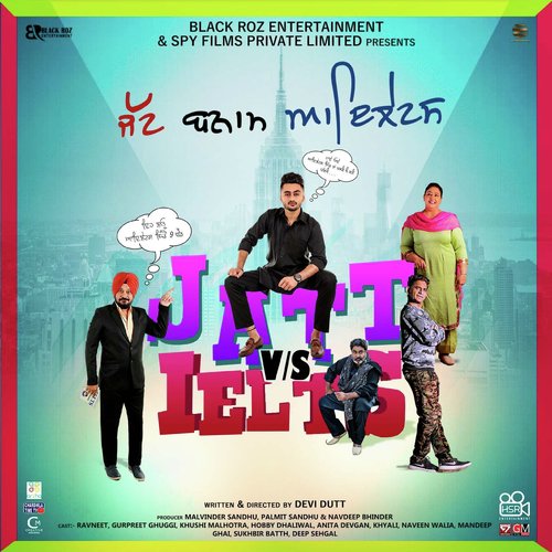 Jatt vs. IELTS (Title Song) by Ishant Pandit, Danny Gee, Vinay Kamal - Download on PagalFree