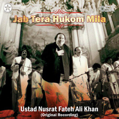 Jab Tera Hukom Mila by Nusrat Fateh Ali Khan - Download on PagalFree