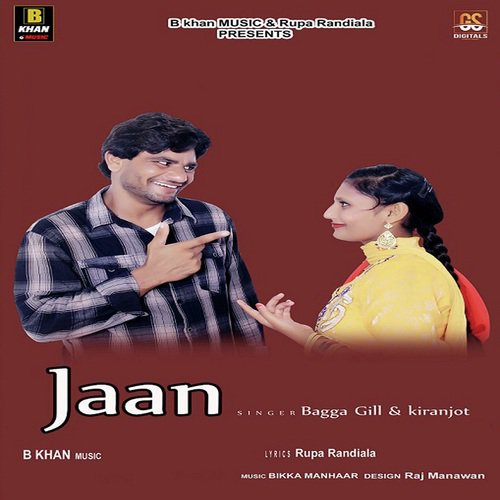 Jaan by Bagga Gill, Kiranjot - Download on PagalFree