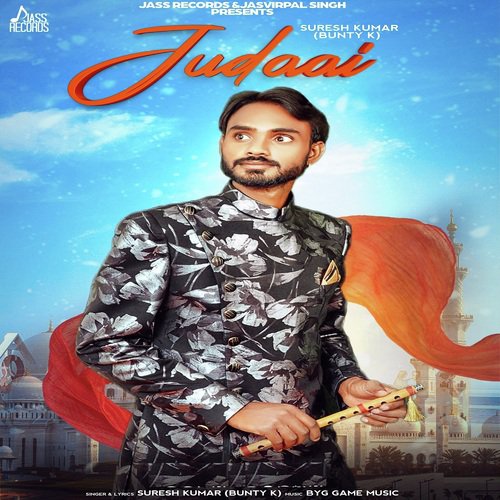 Judaai by Suresh Kumar (Bunty K) - Download on PagalFree