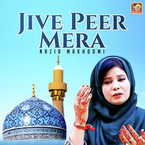 Jive Peer Mera by Nazia Makhdomi - Download on PagalFree