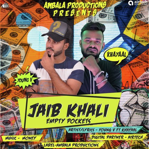 Jaib Khali by Khayaal, Young V - Download on PagalFree